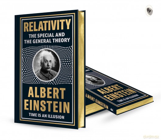 Relativity: The Special And The General Theory (Deluxe Hardbound Edition) - Albert Einstein [KSIĄŻKA]