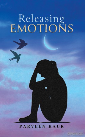 Releasing Emotions - Parveen Kaur [KSIĄŻKA]