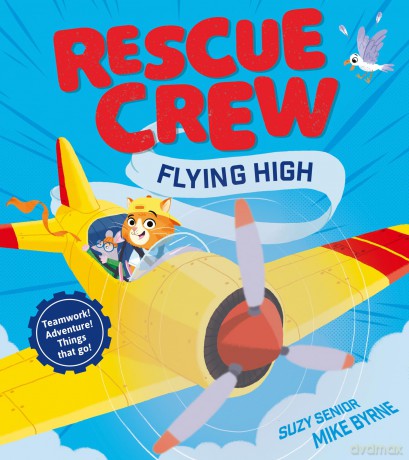 Rescue Crew - Flying High: A hilarious new illustrated children's vehicle book for 2026, perfect for 3-5 - Suzy Senior [KSIĄŻKA]