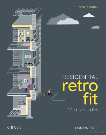 Residential Retrofit: 24 Case Studies - Marion Baeli [KSIĄŻKA]