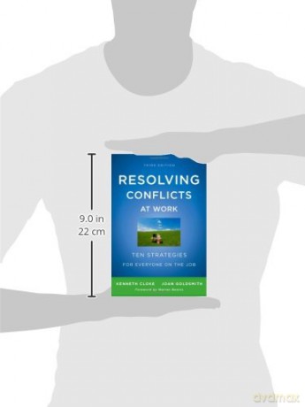 Resolving Conflicts at Work: Ten Strategies for Everyone on the Job - Kenneth Cloke [KSIĄŻKA]