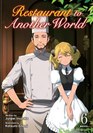 Restaurant to Another World (Light Novel) Vol. 6 - Junpei Inuzuka [KSIĄŻKA]
