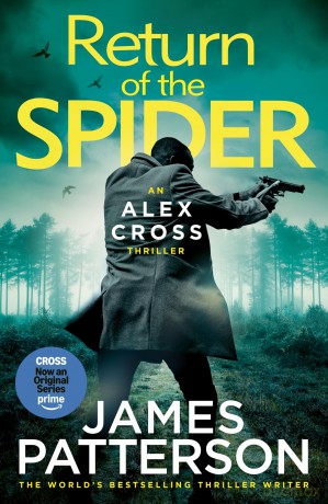 Return of the Spider: The latest thrilling novel in the Sunday Times bestselling series (Alex Cross, 33) - James Patterson [KSIĄŻKA]
