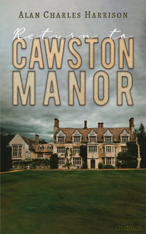 Return to Cawston Manor - Alan Charles Harrison [KSIĄŻKA]