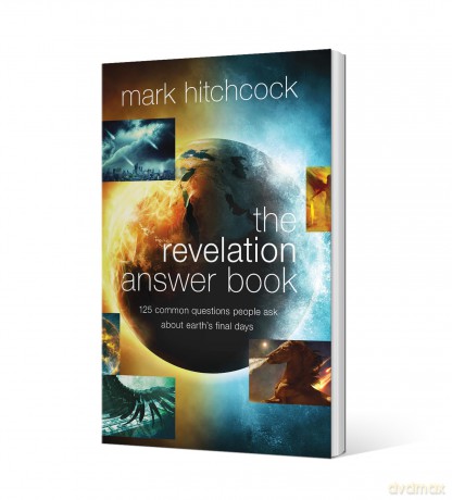 Revelation Answer Book, The: 125 Common Questions People Ask About Earth's Final Days - Mark Hitchcock [KSIĄŻKA]