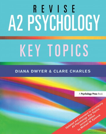 Revise A2 Psychology: Key Topics - Diana Dwyer [KSIĄŻKA]