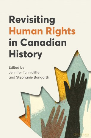 Revisiting Human Rights in Canadian History (Human Rights and Social Justice Series) - Jennifer Tunnicliffe [KSIĄŻKA]