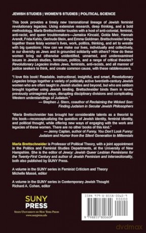 Revolutionary Legacies: Jewish Feminist Political Thinking with Jamaica Kincaid, Golda Meir, Hannah Arendt, Frida Kahlo, Gertrude Stein, and Emma Goldman - Marla Brettschneider [KSIĄŻKA]