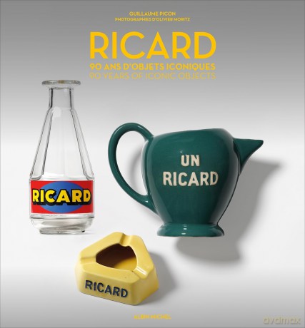 Ricard: 90 Years of Iconic Objects - Guillaume Picon [KSIĄŻKA]