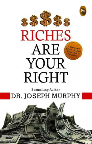 Riches Are Your Right - Joseph Murphy [KSIĄŻKA]