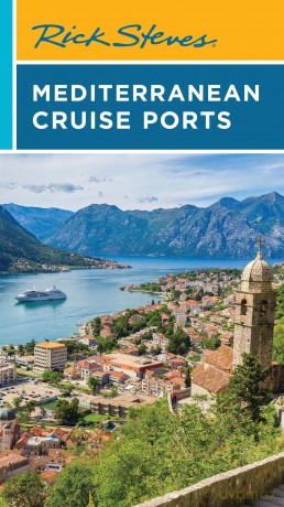 Rick Steves Mediterranean Cruise Ports (Sixth Edition) (Rick Steves Travel Guide) - Rick Steves [KSIĄŻKA]