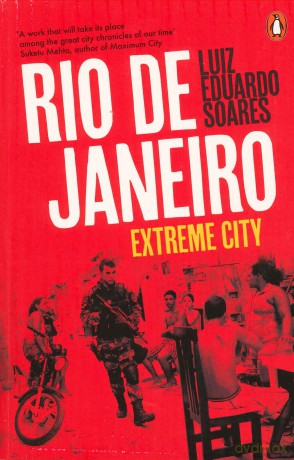 Rio de Janeiro: Extreme City - Luiz Eduardo Soares [KSIĄŻKA]