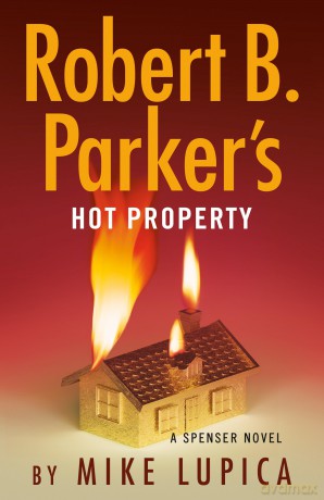 Robert B. Parker's Hot Property (Spenser) - Mike Lupica [KSIĄŻKA]