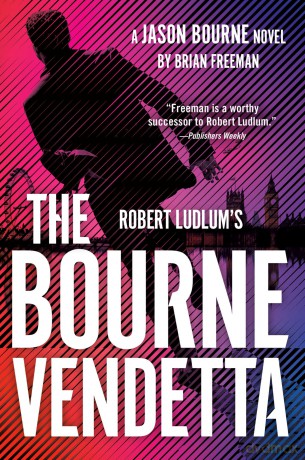 Robert Ludlum's the Bourne Vendetta (Jason Bourne) - Brian Freeman [KSIĄŻKA]