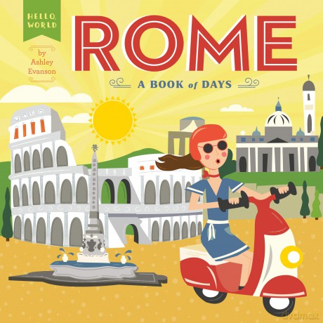 Rome: A Book of Days (Hello, World) - Evanson [KSIĄŻKA]