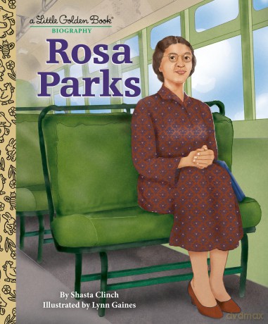 Rosa Parks: A Little Golden Book Biography (Little Golden Book Biographies) - Shasta Clinch [KSIĄŻKA]