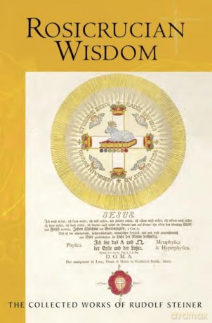 Rosicrucian Wisdom (Collected Works) - Rudolf Steiner [KSIĄŻKA]