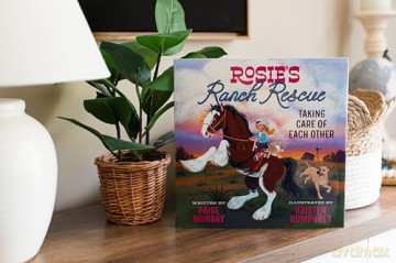 Rosie's Ranch Rescue: Taking Care of Each Other (Rosie the Horse) - Paige Murray [KSIĄŻKA]