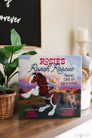 Rosie's Ranch Rescue: Taking Care of Each Other (Rosie the Horse) - Paige Murray [KSIĄŻKA]