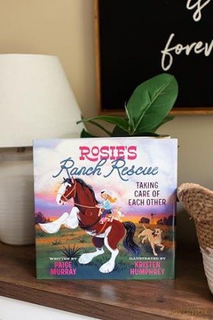 Rosie's Ranch Rescue: Taking Care of Each Other (Rosie the Horse) - Paige Murray [KSIĄŻKA]