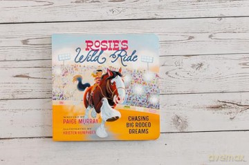 Rosie's Wild Ride: Chasing Big Rodeo Dreams (Rosie the Horse) - Paige Murray [KSIĄŻKA]