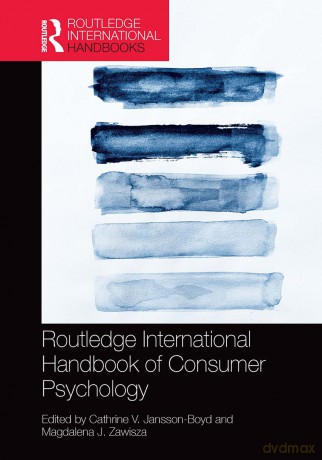 Routledge International Handbook of Consumer Psychology - Cathrine V. Jansson-Boyd [KSIĄŻKA]