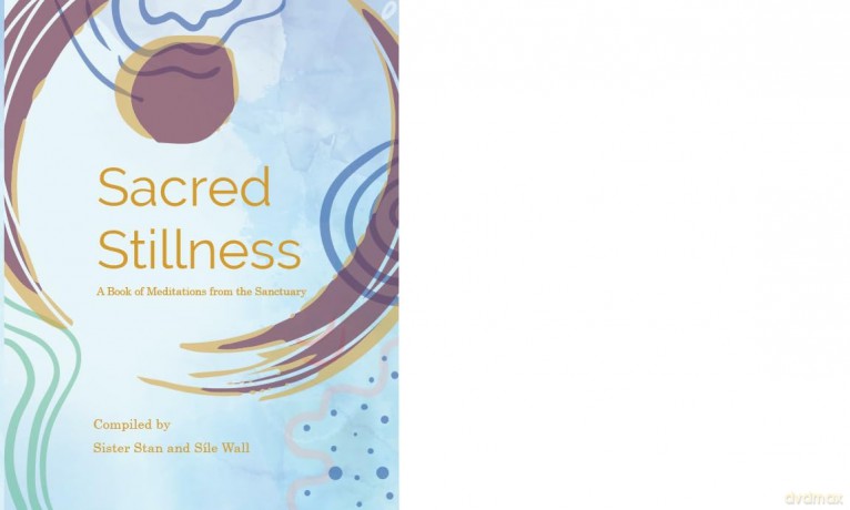 Sacred Stillness: A Book of Meditations from the Sanctuary - Sister Stan [KSIĄŻKA]
