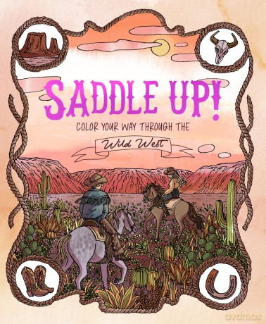 Saddle Up!: Color Your Way Through the Wild West - Anna Tromop [KSIĄŻKA]