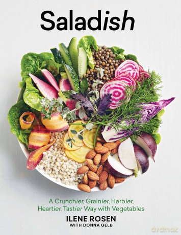 Saladish: A Crunchier, Grainier, Herbier, Heartier, Tastier Way with Vegetables - Donna Gelb [KSIĄŻKA]
