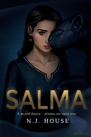 Salma: A second chance - dreams can come true - N J House [KSIĄŻKA]