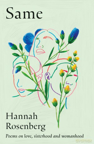 Same: Poems on love, sisterhood and womanhood - Hannah Rosenberg [KSIĄŻKA]