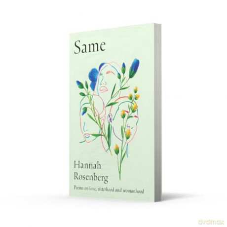 Same: Poems on love, sisterhood and womanhood - Hannah Rosenberg [KSIĄŻKA]