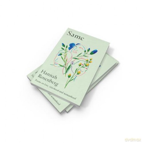 Same: Poems on love, sisterhood and womanhood - Hannah Rosenberg [KSIĄŻKA]