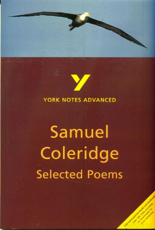 Samuel Taylor Coleridge: Selected Poems (York Notes Advanced series) - Samuel Taylor Coleridge [KSIĄŻKA]