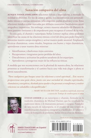 Sana relaciones tóxicas con técnicas chamánicas: Cómo disolver viejos contratos y recuperar tu alma - Stefan Limmer [KSIĄŻKA]
