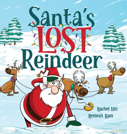 Santa's Lost Reindeer: A Christmas Book That Will Keep You Laughing: 1 - Rachel Hilz [KSIĄŻKA]