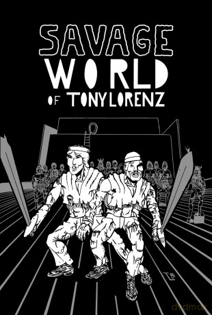 Savage World of Tony Lorenz - Tony Lorenz [KSIĄŻKA]
