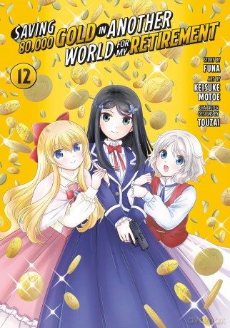 Saving 80,000 Gold in Another World for My Retirement 12 (Manga) - Funa [KOMIKS]