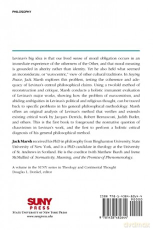 Saying Peace: Levinas, Eurocentrism, Solidarity (SUNY series in Theology and Continental Thought) - Jack Marsh [KSIĄŻKA]