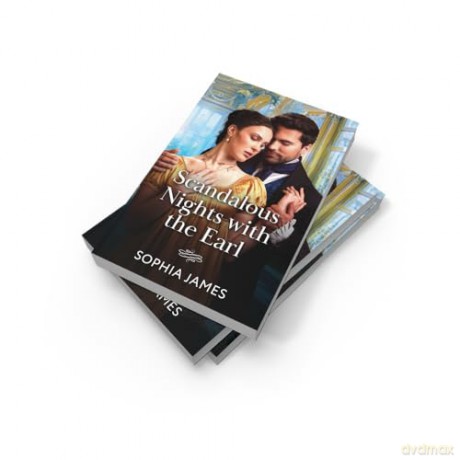 Scandalous Nights With The Earl: A new spicy Regency romance perfect for fans of high society in 2025! - Sophia James [KSIĄŻKA]