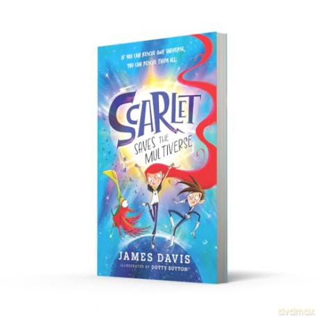 Scarlet Saves the Multiverse: New for 2026, an incredibly funny illustrated story for children - James Davis [KSIĄŻKA]
