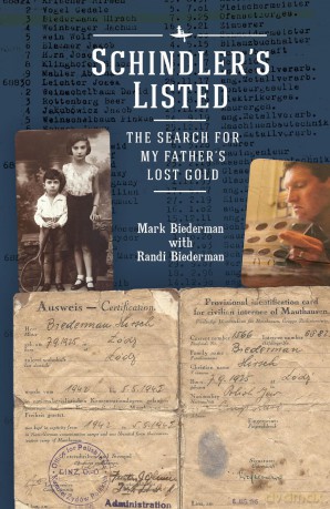 Schindler's Listed: The Search for My Father's Lost Gold (The Holocaust: History and Literature, Ethics and Philosophy) - Mark Biederman [KSIĄŻKA]
