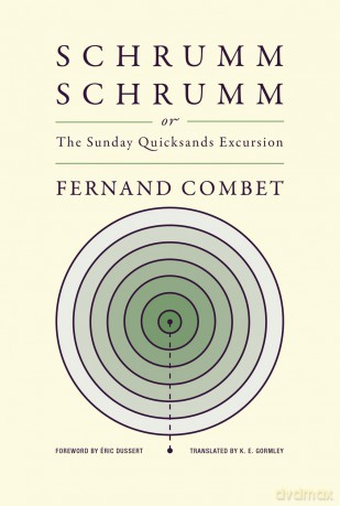SchrummSchrumm, or The Sunday Quicksands Excursion - Fernand Combet [KSIĄŻKA]