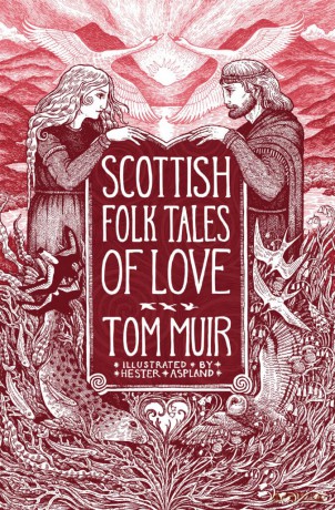Scottish Folk Tales of Love - Tom Muir [KSIĄŻKA]