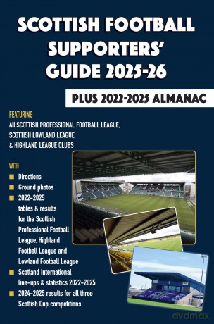 Scottish Football Supporters' Guide 2025-26 + 2022-25 Almanac - John Robinson [KSIĄŻKA]