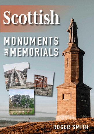 Scottish Monuments and Memorials - Roger Smith [KSIĄŻKA]
