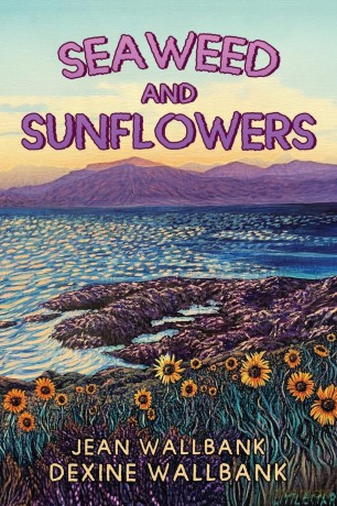 Seaweed and Sunflowers - Dexine Wallbank [KSIĄŻKA]