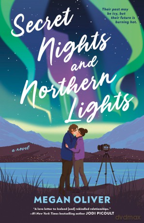 Secret Nights and Northern Lights - Megan Oliver [KSIĄŻKA]