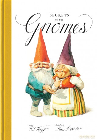 Secrets of the Gnomes - Wil Huygen [KSIĄŻKA]