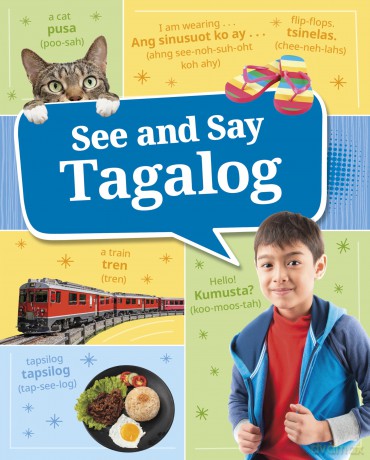 See and Say Tagalog (Learn a Language!) - Joann Javier Owens [KSIĄŻKA]